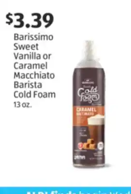 Aldi Barissimo Sweet Vanilla or Caramel Macchiato Barista Cold Foam offer