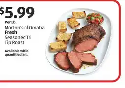 Aldi Morton's of Omaha Fresh Seasoned Tri Tip Roast offer