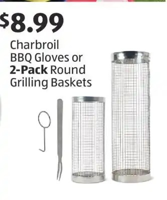 Aldi Charbroil BBQ Gloves or 2-Pack Round Grilling Baskets offer