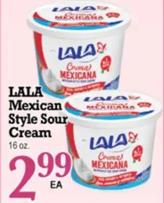 Superior Grocers LALA Mexican Mexican Style Sour Style Sour Cream offer