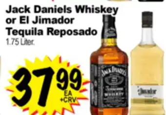 Superior Grocers Jack Daniels Whiskey or El Jimador Tequila Reposado offer
