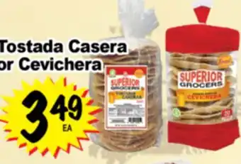Superior Grocers Tostada Casera or Cevichera offer
