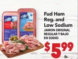 Vallarta Supermarkets Fud Ham Reg. and Low Sodium / JAMON ORIGINAL REGULAR Y BAJO EN SODIO offer