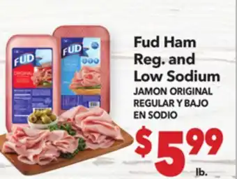 Vallarta Supermarkets Fud Ham Reg. and Low Sodium / JAMON ORIGINAL REGULAR Y BAJO EN SODIO offer