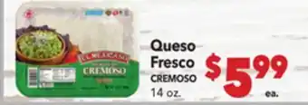 Vallarta Supermarkets Queso Fresco / CREMOSO offer