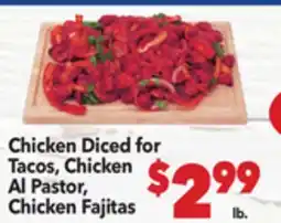 Vallarta Supermarkets Chicken Diced for Tacos, Chicken Al Pastor, Chicken Fajitas offer