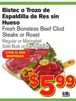 El Super Fresh Fresh Boneless Beef Clod steaks or Roast offer