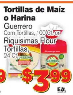 El Super Fresh Guerrero Corn Tortillas, 100 Ct. or Riquisimas Flour Tortillas, 24 Ct offer