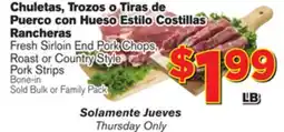 El Super Fresh Fresh Sirloin End Pork Chops, Roast or Country Style Pork Strips offer