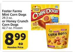 Albertsons Foster Farms Mini Corn Dogs 29.3 oz. or Honey Crunch Corn Dogs 42.7 oz offer