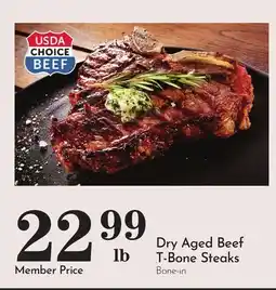 Pavilions Dry Aged Beef T-Bone Steaks offer