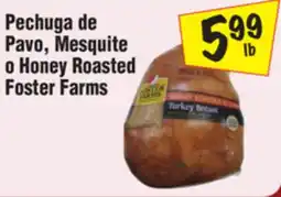 El Super Pechuga de Pavo, Mesquiteo Honey Roasted offer