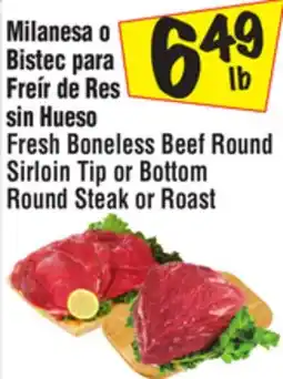 El Super Fresh Boneless Beef Round Sirloin Tip or Bottom Round Steak or Roast offer