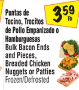 El Super Bulk Bacon Ends and Pieces, Breaded Chicken Nuggets or Patties offer