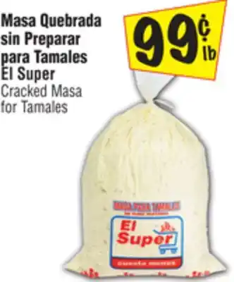 El Super El Super Cracked Masa for Tamales offer