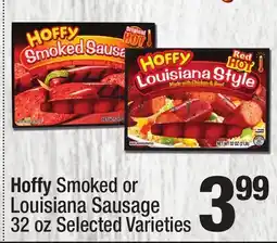 Super King Markets Hoffy Smoked or Louisiana Sausage offer