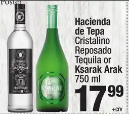 Super King Markets Hacienda de Tepa Cristalino Reposado Tequila or Ksarak Arak offer