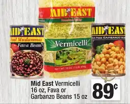 Super King Markets Mid East Vermicelli 16 oz, Fava or Garbanzo Beans 15 oz offer