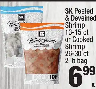 Super King Markets SK Peeled & Deveined Shrimp 13-15 ct or Cooked Shrimp 26-30 ct 2 lb bag offer