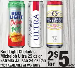 Super King Markets Bud Light Cheladas, Michelob Ultra 25 oz or Estrella Jalisco 24 oz Can offer