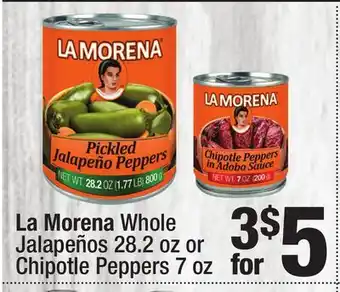 Super King Markets La Morena Whole Jalapeños 28.2 oz or Chipotle Peppers 7 oz offer