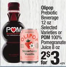 Super King Markets Olipop Prebiotic Beverage 12 oz Selected Varieties or POM 100% Pomegranate Juice 8 oz offer