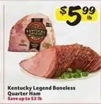 Winn Dixie Kentucky Legend Boneless Quarter Ham offer