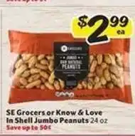 Winn Dixie SE Grocers or Know & Love In Shell Jumbo Peanuts offer