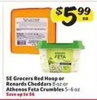 Winn Dixie SE Grocers Red Hoop or Renards Cheddars or Athenos Feta Crumbles offer