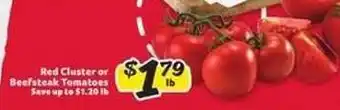 Winn Dixie Red Cluster or Beefsteak Tomatoes offer