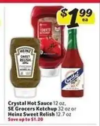 Winn Dixie Crystal Hot Sauce, SE Grocers Ketchup, Heinz Sweet Relish offer