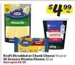 Winn Dixie Kraft Shredded or Chunk Cheese or SE Grocers Ricotta Cheese offer