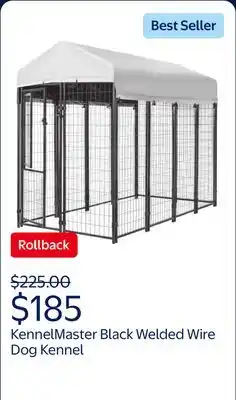 Walmart KennelMaster Black Welded Wire Dog Kennel offer