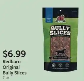 Fareway Redbarn original bully slices offer
