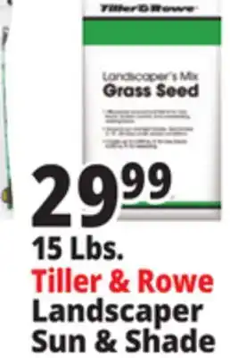Ocean State Job Lot 15 Lbs Tiller & Rowe Landscaper Sun & Shade offer