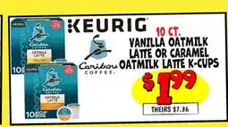 Ollie's VANILLA OATMILK LATTE OR CARAMEL OATMILK LATTE K-CUPS offer