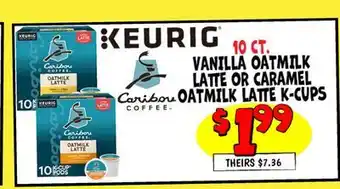 Ollie's VANILLA OATMILK LATTE OR CARAMEL OATMILK LATTE K-CUPS offer