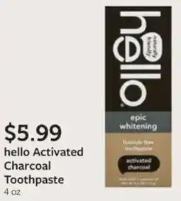Fareway hello Activated Charcoal Toothpaste offer