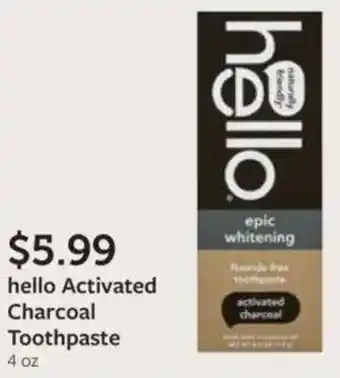 Fareway hello Activated Charcoal Toothpaste offer