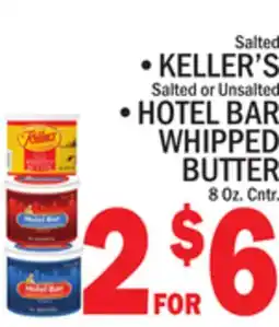 C Town KELLER'S HOTEL BAR WHIPPED BUTTER offer