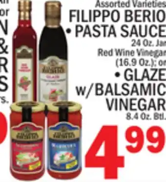 C Town FILIPPO BERIO PASTA SAUCE 24 oz jar or GLAZE w/BALSAMIC VINEGAR 8.4 OZ BTL offer