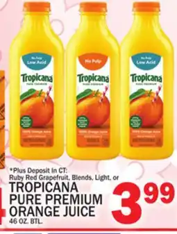 C Town TROPICANA PURE PREMIUM ORANGE JUICE offer