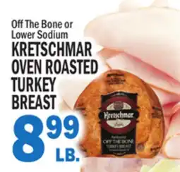 C Town KRETSCHMAR OVEN ROASTED OVEN ROASTED TURKEY offer