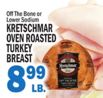 C Town KRETSCHMAR OVEN ROASTED OVEN ROASTED TURKEY offer