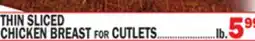 C Town THIN SLICED CHICKEN BREAST FOR CUTLETS offer