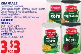 Bravo Supermarkets KRASDALE SLICED BEETS, 14.5-15 Oz. Cans, CORN 14.75-15.25 Oz. Can offer