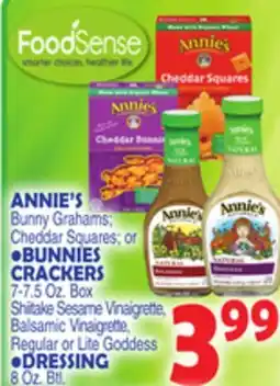 Bravo Supermarkets ANNIE'S BUNNIES CRACKERS 7-7.5 Oz. Box, DRESSING 8 Oz. Btl.3 offer