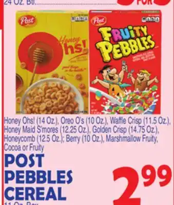Bravo Supermarkets POST PEBBLES CEREAL offer