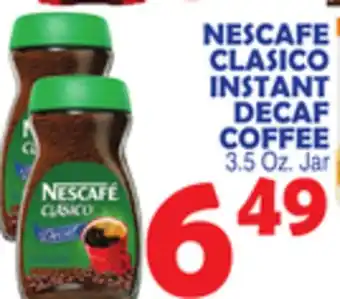Bravo Supermarkets NESCAFE CLASICO INSTANT DECAF COFFEE offer