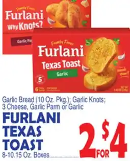 Bravo Supermarkets FURLANI TEXAS TOAST 8-10.15 Oz. Boxes offer
